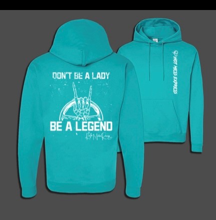 Don't be a Lady Hoodie – Kayla Morton Official